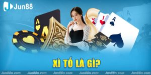 Xì tố là gì?
